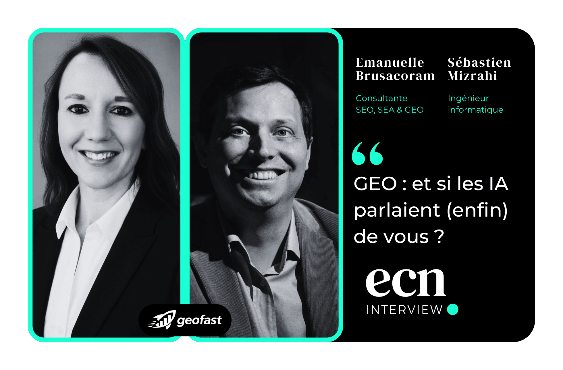 Interview GEO IA GEOFast - ECN